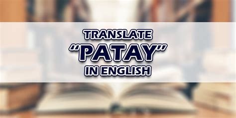 patay in english